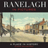 Ranelagh in Pictures