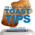 The Little Book of Toast Tips (Little Books of Tips)