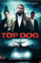 Top Dog: 2 (Billy Evans Trilogy)