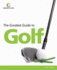 Greatest Guide to Golf (Greatest Guides)