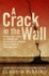 Crack in the Wall, a