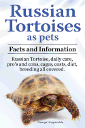 russian tortoises as pets russian tortoise facts and information russian to