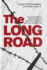 The Long Road: Trials and Tribulations of Airmen Prisoners From Bankau to Berlin, June 1944-May 1945: Trials and Tribulations of Airmen Prisoners From...VII (Bankau) to Berlin, June 1944-May 1945