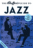 The Bluffers Guide to Jazz (Bluffers Guides)