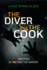 The Diver and the Cook: Trapped in 102 Feet of Water