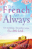 The French for Always