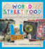 World Street Food: Easy Recipes From Your Travels