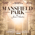 Mansfield Park: a Bbc Radio 4 Full-Cast Dramatisation