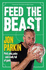 Feed the Beast: Pints, Pies, Poles and a Belly Full of Goals