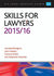 Skills for Lawyers 2015/2016 (Clp Legal Practice Guides)