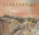 Joan Eardley: Land & Sea - A Life in Catterline