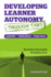 Developing Learner Autonomy through Tasks - Theory, Research, Practice
