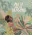 Anita and the Dragons (Lantana Global Picture Books)
