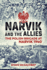 Narvik and the Allies: the Polish Brigade at Narvik 1940