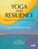Yoga and Resilience Empowering Practices for Survivors of Sexual Trauma