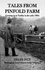 Tales From Pinfold Farm: Growing Up in Yardley in the Early 1990s: Volume 1 (the Birmingham Local History Series)