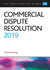 Commercial Dispute Resolution 2019 (Clp Legal Practice Guides)