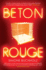 Beton Rouge (Chastity Riley): 2