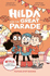 Hilda and the Great Parade (Hilda Netflix Original Series Tie-in Fiction 2)