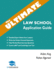 The Ultimate Law School Application Guide: Detailed Expert Advice From Lawyers, Write the Perfect Personal Statement, Fully Worked Real Interview...Test, Law School Application, Uniadmissions
