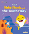 Baby Shark and the Tooth Fairy-Official Pinkfong Authorised Title