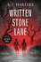 Written Stone Lane (Ghostly Chronicles of Preston Oldcorn 2019)