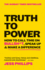 Truth to Power: How to Call Time on Bullsh*T, Speak Up & Make a Difference