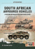 South African Armoured Fighting Vehicles: a History of Innovation and Excellence, 1960-2020 (Africa@War)