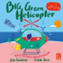 Big Green Helicopter Format: Board Book
