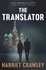 The Translator: One of the Top Thrillers of 2023 and of the Month for the Sunday Times/Times