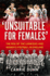 Unsuitable for Females' Format: Paperback