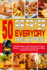 50 Air Fryer Everyday Recipes: 50 Affordable, Quick & Easy Air Fryer Recipes. Fry, Bake, Grill & Roast Most Wanted Family Meals