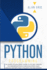 Python Programming the Easiest Python Crash Course to Go Deep Through the Main Application as Web Development, Data Analysis and Data Science Including Machine Learning 1 Computer Science