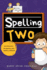 Spelling Two: an Interactive Vocabulary and Spelling Workbook for 6-Year-Olds (With Audiobook Lessons) (Spelling for Kids)