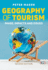 Geography of Tourism: Image, Impacts and Issues