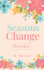 Seasons Change: Poems (Paperback Or Softback)