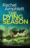 The Dying Season: A gripping crime thriller