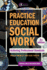 Practice Education in Social Work: Achieving Professional Standards