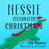 Nessie Celebrates Christmas a Picture Book 1 Nessie's Untold Tales