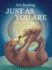 Just as You Are