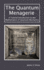 The Quantum Menagerie a Tutorial Introduction to the Mathematics of Quantum Mechanics