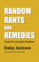 Random Rants and Remedies: Poems for everyday situations