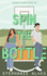 Spin the Bottle: a College Romance (Campus Games)