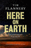 Here on Earth