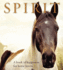 Spirit: a Book of Happiness for Horse Lovers