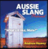 Aussie Slang Pictorial: "What's It Like, Mate? "