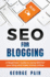 Seo for Blogging Make Money Online and Replace Your Boss With a Blog Using Seo