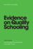 Evidence on Quality Schooling