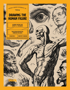 drawing the human figure a drawing reference book and image archive for art