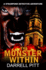 The Monster Within